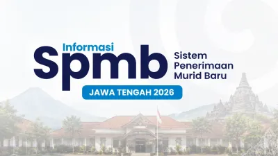 SPMB SMA Jateng 2026 Prioritaskan Wilayah Blank Spot Sekolah Negeri