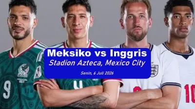 Prediksi Meksiko vs Inggris 16 Besar Piala Dunia 2026, Duel Azteca dengan Faktor Ketinggian