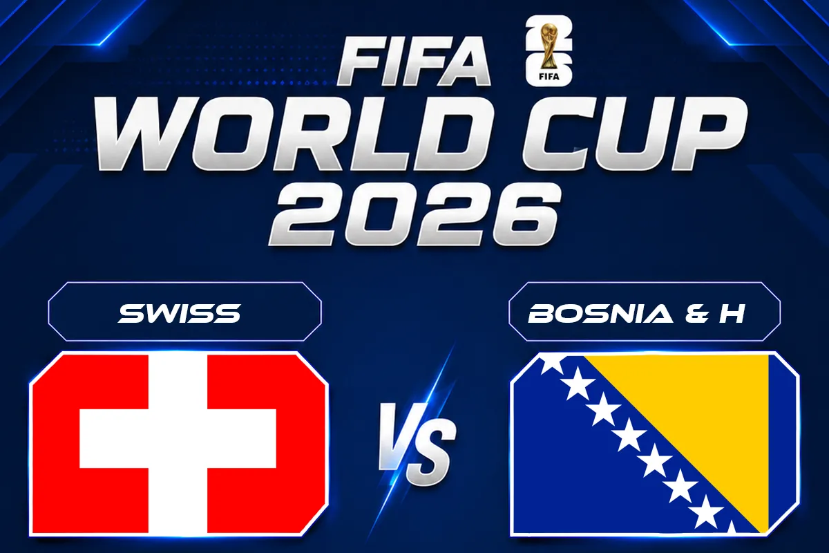 jadwal swiss vs bosnia piala dunia 2026